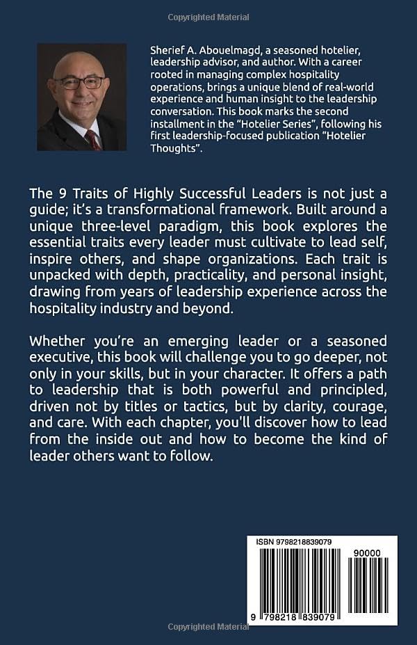 The 9 Traits of Highly Successful Leaders: Crafted for the leaders of tomorrow (Hotelier)